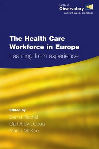 The health care workforce in Europe