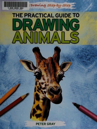 The practical guide to drawing animals