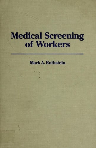 Medical screening of workers