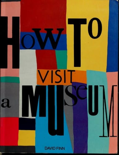 How to visit a museum