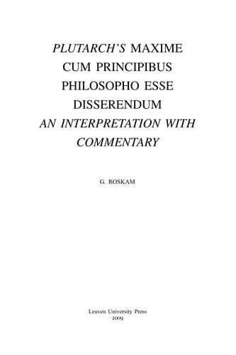 Plutarch's Maxime cum principibus philosopho esse disserendum