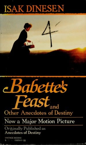 Babette's feast and other anecdotes of destiny