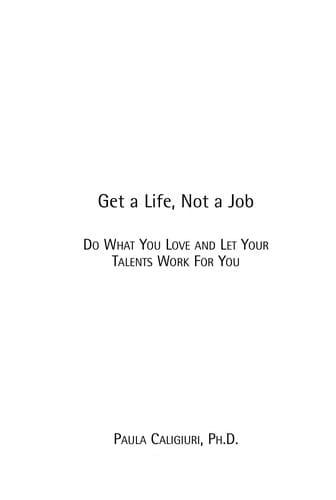 Get a life, not a job