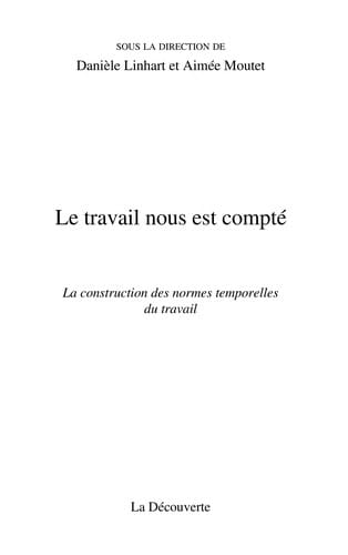 Le travail nous est compté