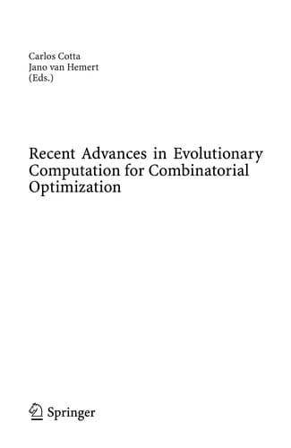 Recent Advances in Evolutionary Computation for Combinatorial Optimization