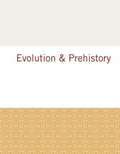 Evolution & prehistory