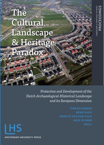 The cultural landscape & heritage paradox
