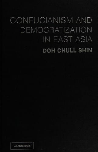Confucianism and democratization in East Asia