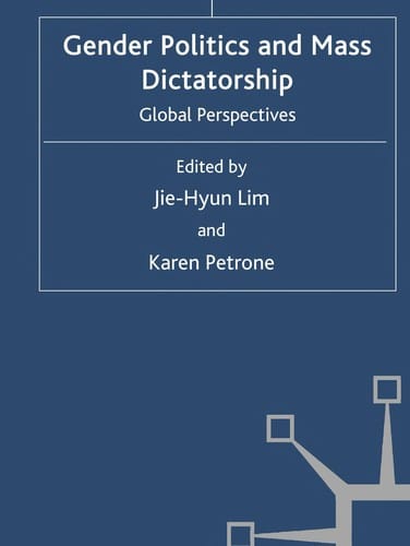 Gender politics and mass dictatorship