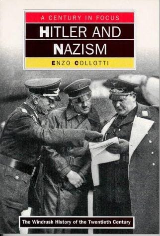 Hitler and Nazism (Windrush History of the 20th Century)