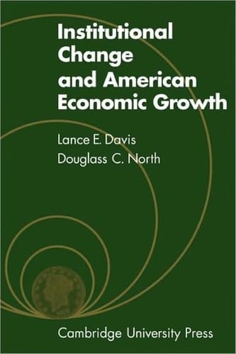 Institutional change and American economic growth