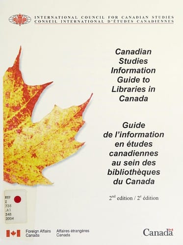 Canadian studies information guide to libraries in Canada