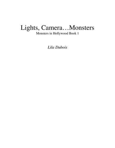 Lights, camera-- monsters