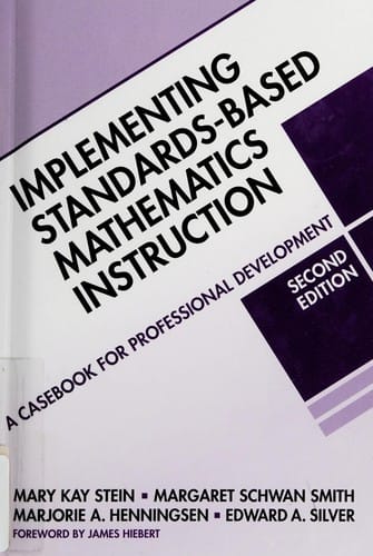 Implementing standards-based mathematics instruction