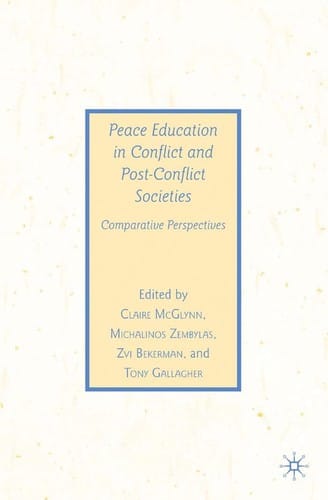 Peace education in conflict and post-conflict societies