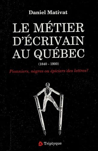 Le métier d'écrivain au Québec