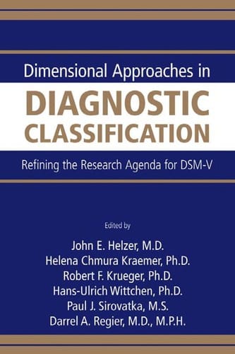 Dimensional approaches in diagnostic classification