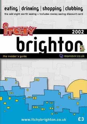 Itchy Insider's Guide to Brighton (Itchy City Guides)