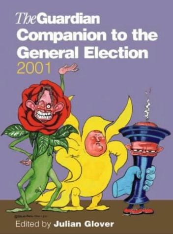 The Guardian companion to the general election, 2001