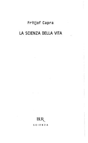 La scienza della vita