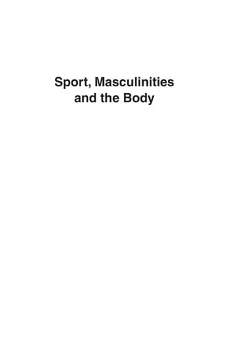Sport, masculinities and the body