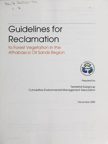 Guidelines for reclamation to forest vegetation in the Athabasca Oil Sands Region