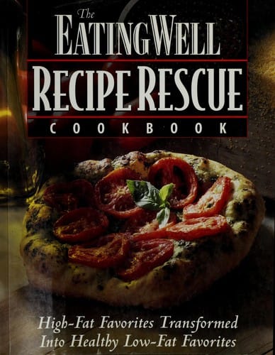 The Eating Well recipe rescue cookbook