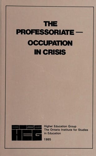 The Professoriate, occupation in crisis