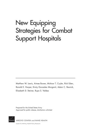 New equipping strategies for combat support hospitals