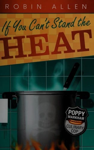 If you can't stand the heat