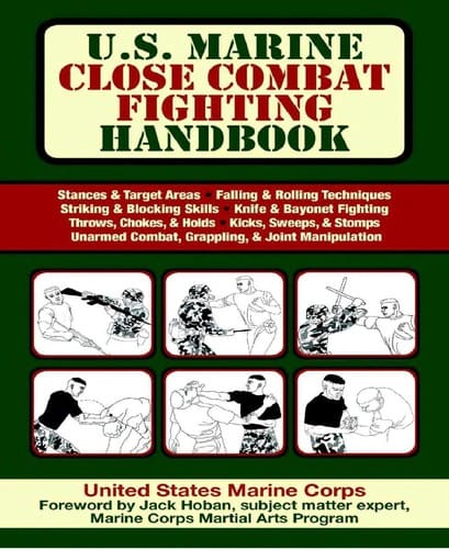 U.S. Marine close combat fighting handbook