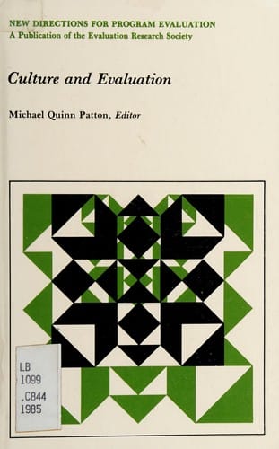 Culture and Evaluation (Program Evaluation Series, No. 25)