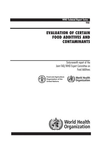 Evaluation of certain food additives and contaminants