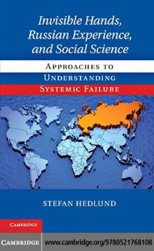 Invisible hands, Russian experience, and social science