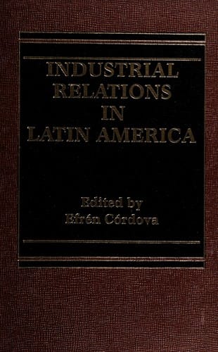 Industrial Relations in Latin America