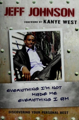 Everything I'm not made me everything I am