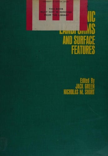 Volcanic landforms and surface features:  a photographic atlas and glossary. Edited by Jack Green and Nicholas M. Short