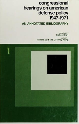 Congressional hearings on american defence policy, 1947-71