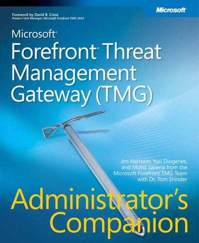 Microsoft Forefront threat management gateway (TMG)
