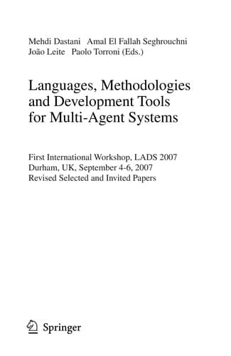 Languages, Methodologies and Development Tools for Multi-Agent Systems