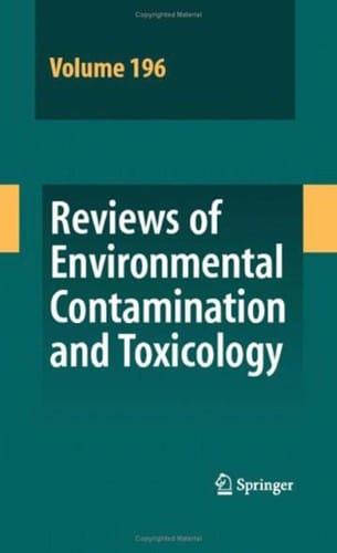 Reviews of Environmental Contamination and Toxicology Vol 196