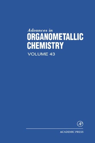 Advances in Organometallic Chemistry, 43