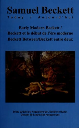 Early modern Beckett ; Beckett between