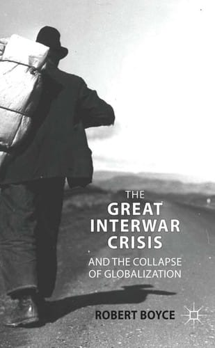 The great interwar crisis and the collapse of globalization