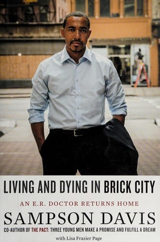 Living and dying in Brick City