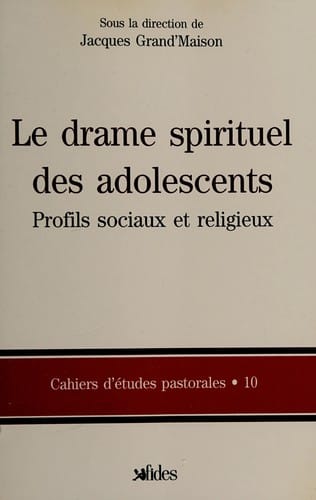 Drame spirituel des adolescents