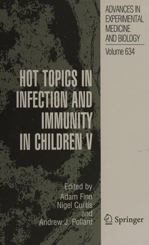 Hot topics in infection and immunity in children