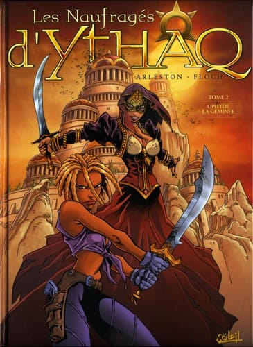 Les naufragés d'Ythaq, tome 2
