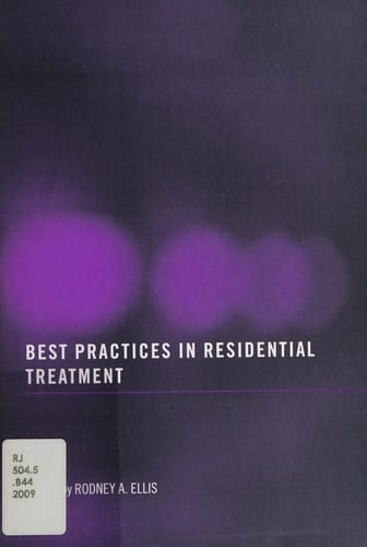 Best practices in residential treatment