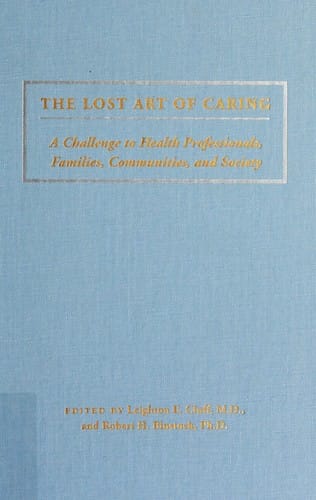 The lost art of caring
